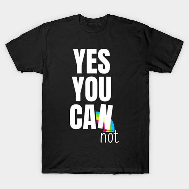 Can you T-Shirt by Frajtgorski